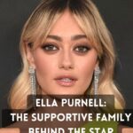 Ella Purnell The Supportive Family Behind the Star