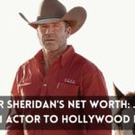 Taylor Sheridan’s Net Worth A Journey from Actor to Hollywood Mogul